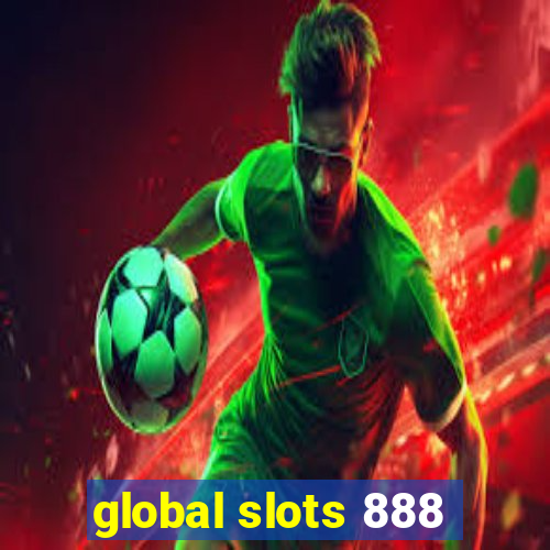 global slots 888