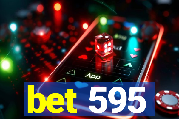 bet 595