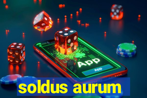 soldus aurum