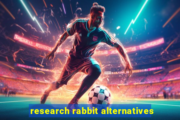 research rabbit alternatives