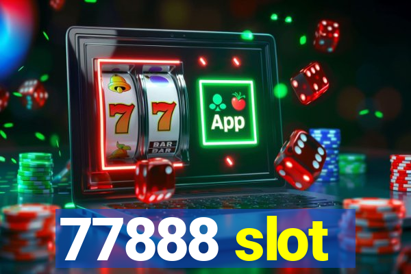 77888 slot