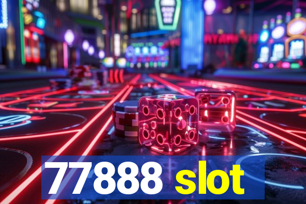 77888 slot