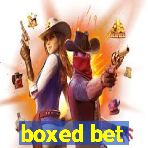 boxed bet