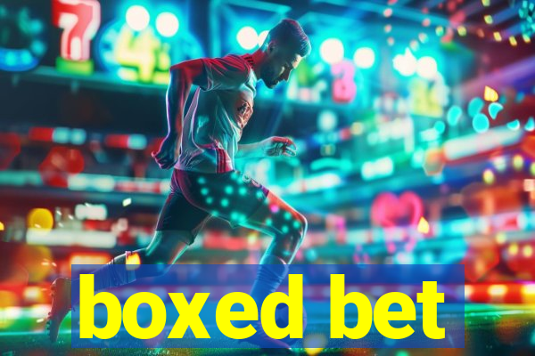 boxed bet