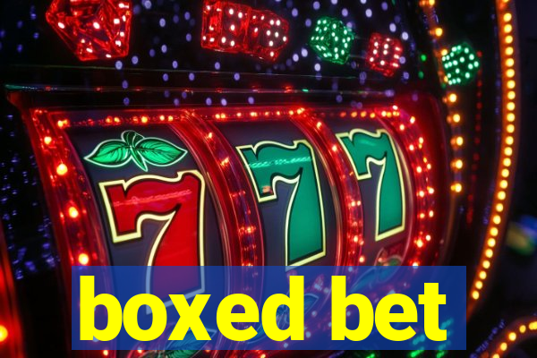 boxed bet