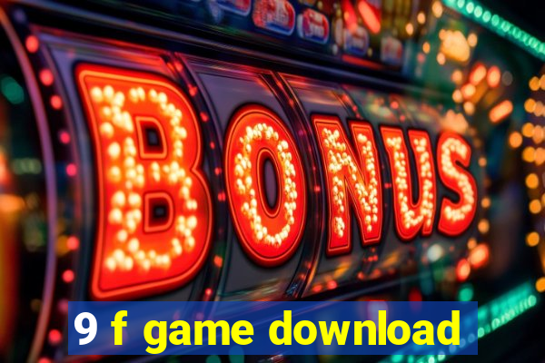 9 f game download