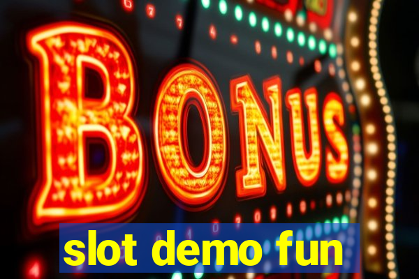 slot demo fun