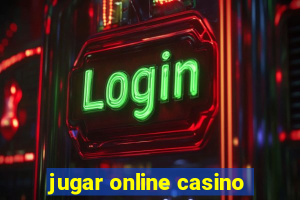 jugar online casino