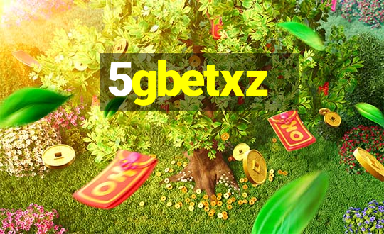 5gbetxz