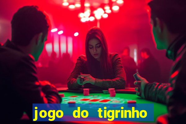 jogo do tigrinho que da b?nus grátis