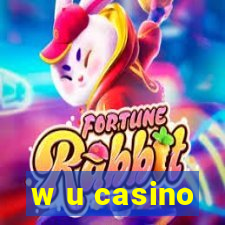 w u casino