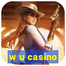 w u casino