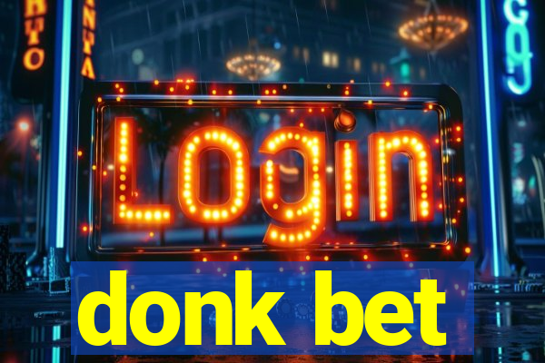 donk bet