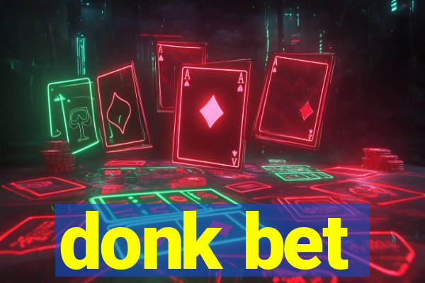 donk bet