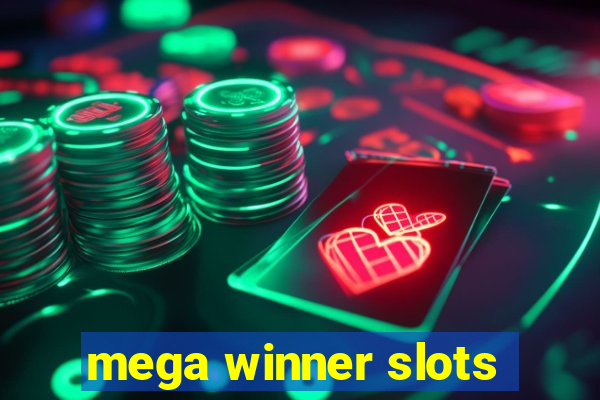 mega winner slots