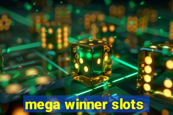 mega winner slots