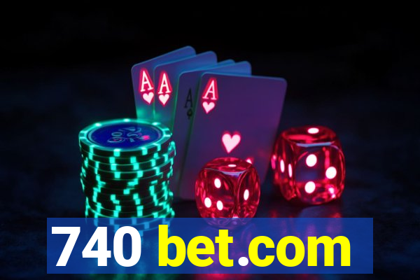 740 bet.com