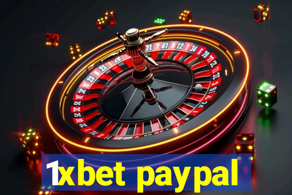 1xbet paypal