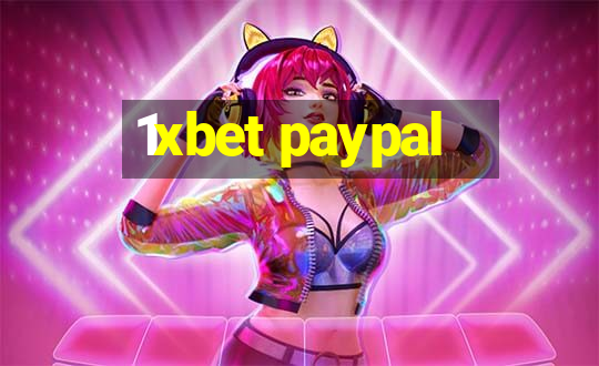 1xbet paypal