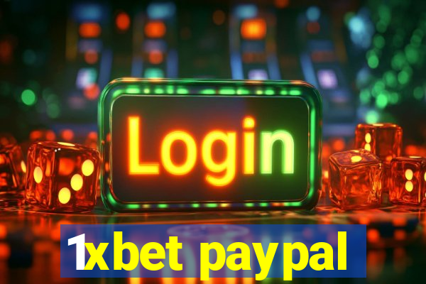 1xbet paypal