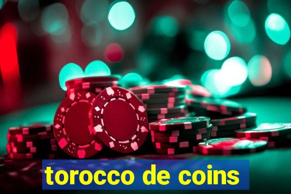 torocco de coins