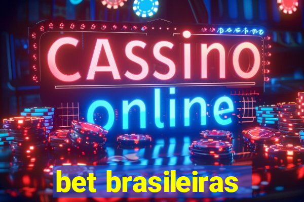 bet brasileiras