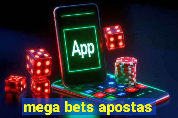 mega bets apostas