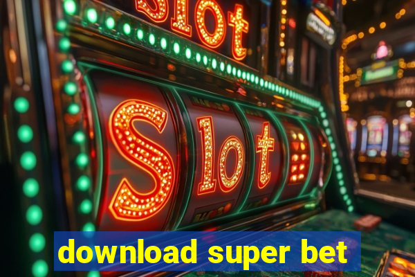 download super bet