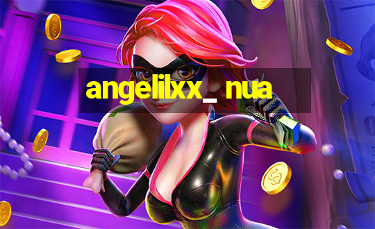 angelilxx_ nua