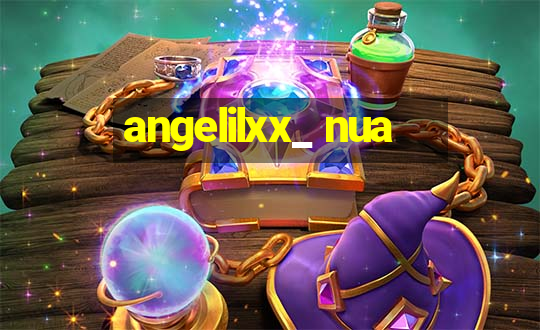 angelilxx_ nua