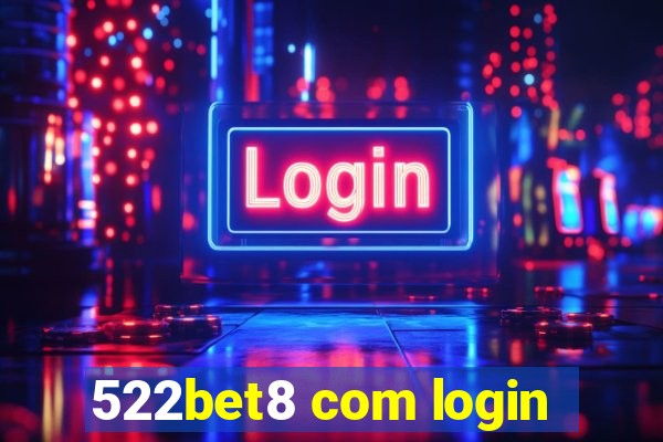 522bet8 com login