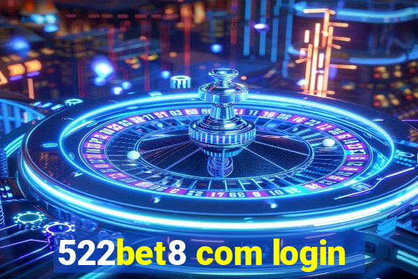 522bet8 com login