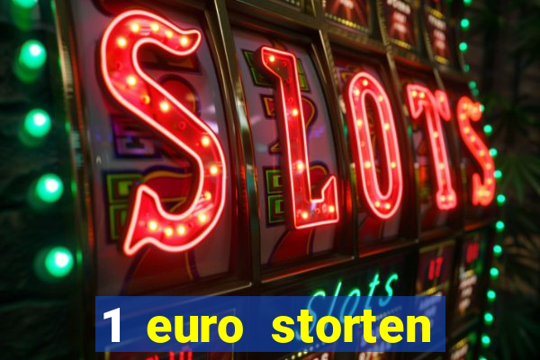 1 euro storten online casino