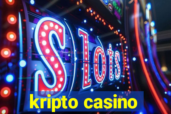 kripto casino