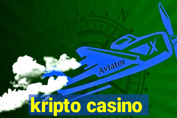 kripto casino