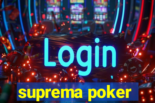 suprema poker