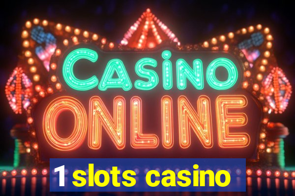 1 slots casino