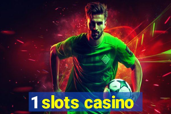 1 slots casino