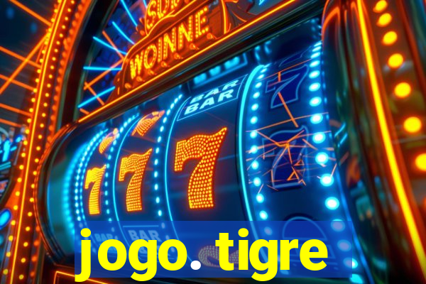 jogo. tigre