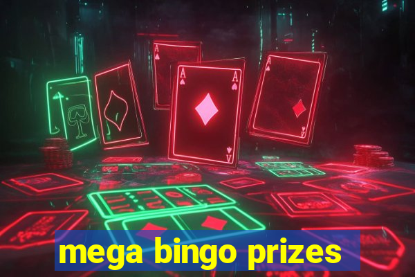 mega bingo prizes