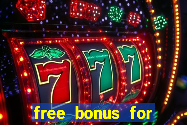 free bonus for online casino