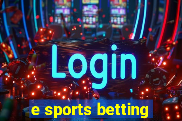 e sports betting