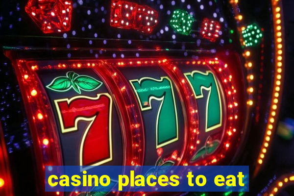 casino places to eat