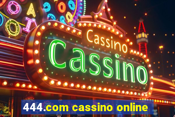 444.com cassino online