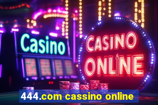 444.com cassino online