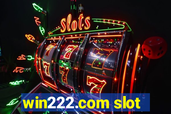 win222.com slot