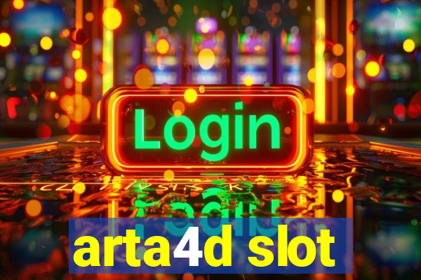 arta4d slot