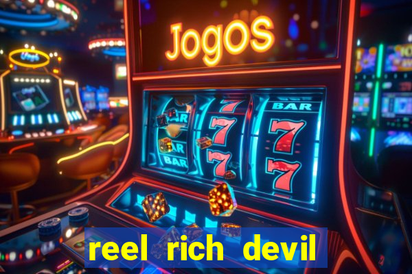 reel rich devil slot machine