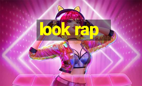 look rap