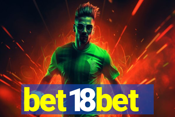 bet18bet